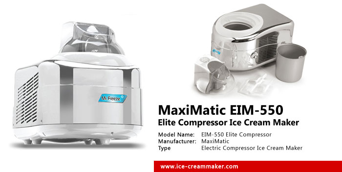 MaxiMatic EIM-550 Elite Compressor Ice Cream Maker Review